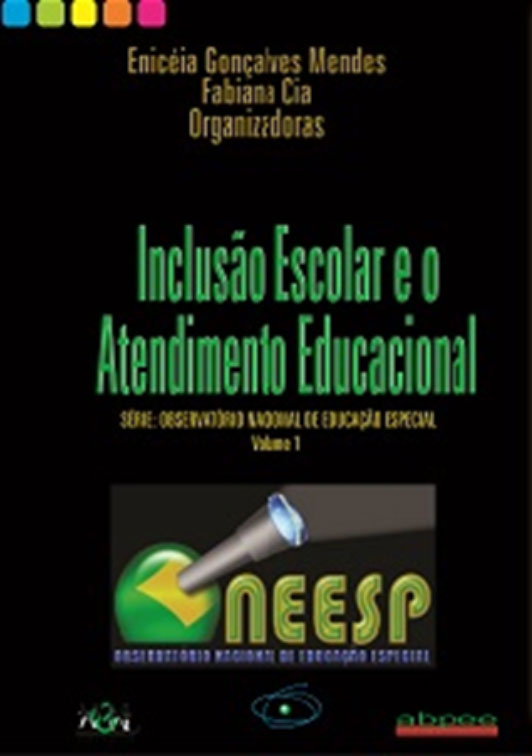 Descrição da capa do Livro: Imagem da capa de um livro com fundo na cor preta, há cinco quadrados pequenos na parte superior esquerda nas cores azul, verde, amarelo, laranja e rosa, respectivamente. Em cima e centralizado, há a informação: Enicéia Gonçalves Mendes, Fabiana Cia, organizadoras. No meio e centralizado do livro têm-se o título: Inclusão Escolar e o Atendimento Educacional, logo abaixo está: Série Observatório Nacional de Educação Especial, volume 1. Na parte inferior tem o logotipo do ONEESP, um círculo na cor verde, dentro desse círculo tem um losango na cor amarelo, e dentro do losango sai uma luneta com iluminação em azul, uma representação da bandeira do Brasil. Este símbolo representa a letra O, ao lado, em cor amarela no fundo e bordas verdes estão as letras NEESP, formando ONEESP. Abaixo esta escrito Observatório Nacional de Educação Especial. No final da capa apresenta-se, na ordem da esquerda para direita, três símbolos: editora Marquezine & Manzini, CAPES e ABPEE.